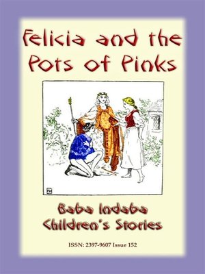 cover image of FELICIA AND THE POT OF PINKS--A French Children's Story